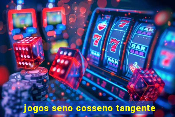 jogos seno cosseno tangente